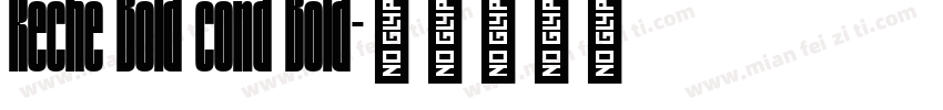 Reche Bold cond Bold字体转换
